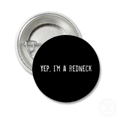 yep_im_a_redneck_button-p145980559379977550q37f_400